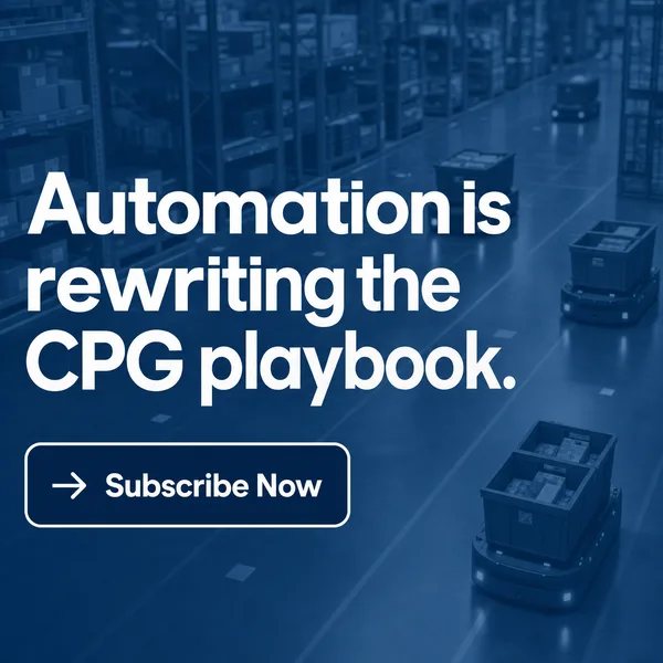 Automation is rewriting the CPG playbook.
