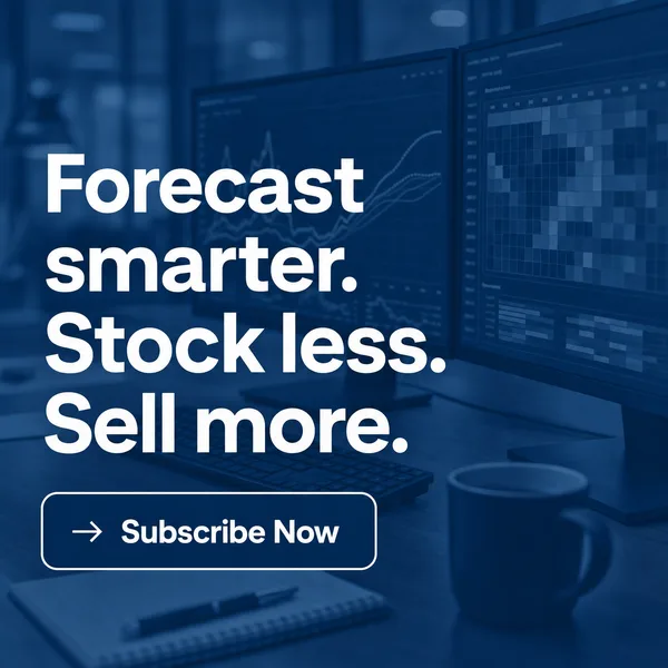 Forecast smarter. Stock less. Sell more.